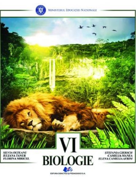 Cartea Biologie - Clasa 6 - Manual - Silvia Olteanu, Iuliana Tanur, Florina Miricel, Stefania Giersch, Camelia Manea, Elena Camelia Afrim de Diverși