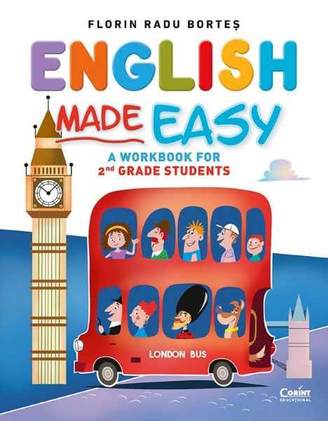 Cartea english made easy. a workbook for 2nd grade students - florin radu bortes de english made easy. a workbook for 2nd grade students - florin radu bortes