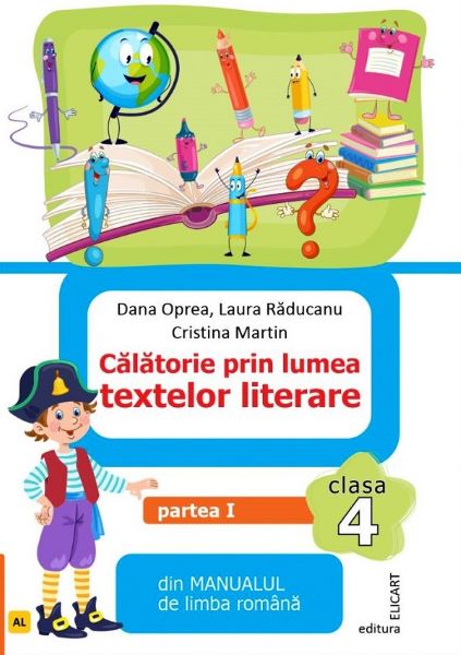 Cartea calatorie prin lumea textelor literare cls 4 partea 1 varianta al ed.2022 - dana oprea, l. raducanu de Laura Raducanu
