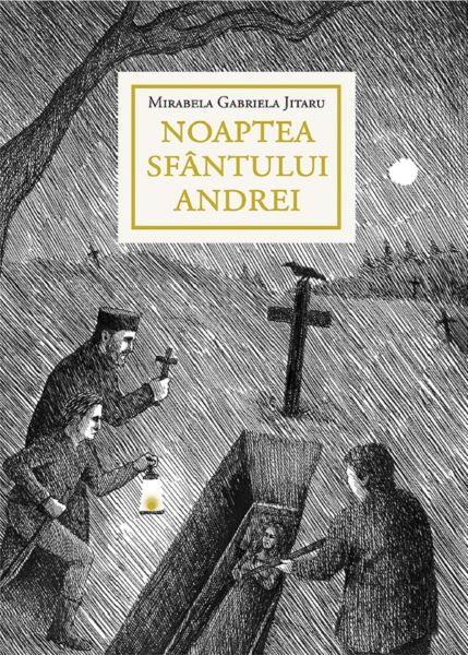 Cartea Noaptea Sfantului Andrei - Mirabela Gabriela Jitaru de Mirabela Gabriela Jitaru