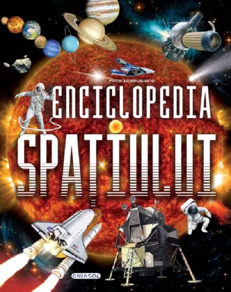 Cartea enciclopedia spatiului - paco torrubiano de Paco Torrubiano