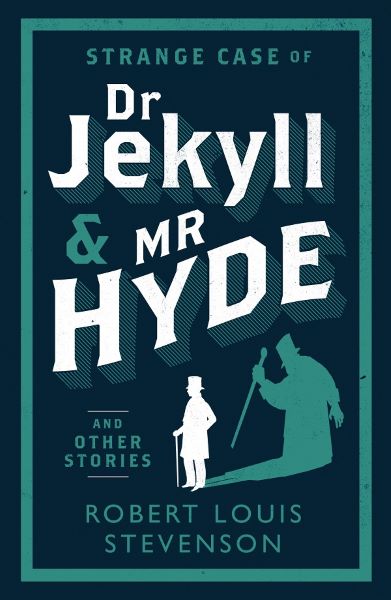 Cartea Strange Case of Dr Jekyll & Mr Hyde and Other Stories - Robert Louis Stevenson de Robert Louis Stevenson
