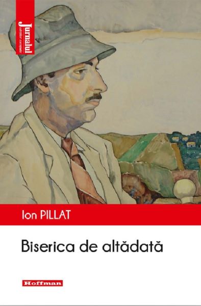 Cartea Biserica de altadata - Ion Pillat de Biserica de altadata - Ion Pillat