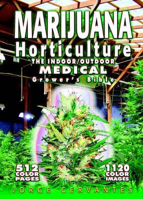Cartea Marijuana Horticulture - Jorge Cervantes de Cervantes