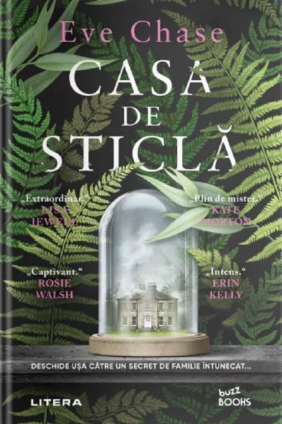 Cartea Casa de sticla - Eve Chase de Eve Chase