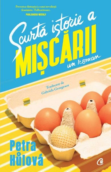 Cartea Scurta istorie a miscarii - Petra Hulova de Scurta istorie a miscarii - Petra Hulova