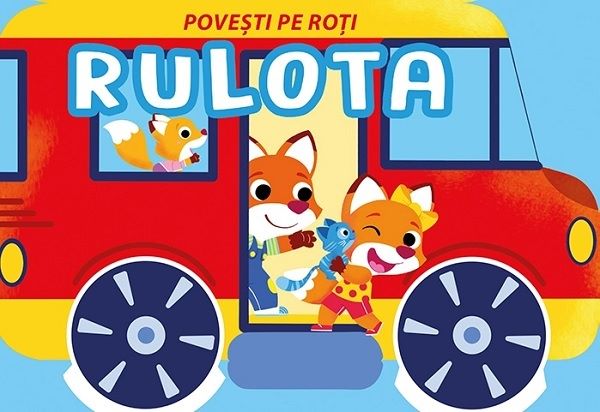 Cartea Povesti pe roti. Rulota - Fiona Celili