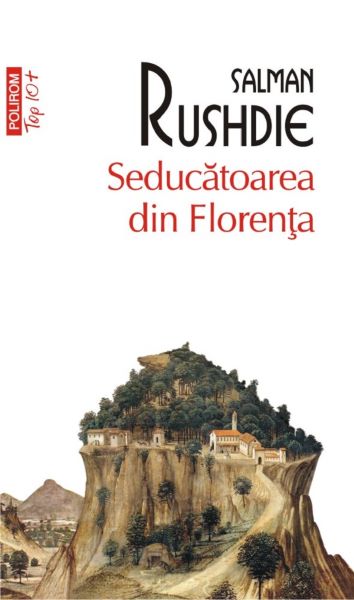 Cartea Seducatoarea din Florenta - Salman Rushdie de Salman Rushdie