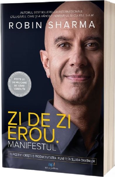 Cartea zi de zi erou. manifestul - robin sharma de Robin Sharma