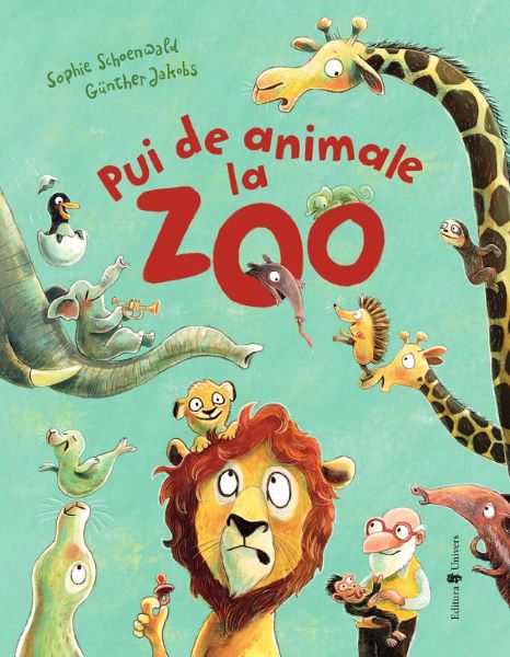 Cartea Pui de animale la zoo - Sophie Schoenwald, Gunther Jakobs de Pui de animale la zoo - Sophie Schoenwald, Gunther Jakobs