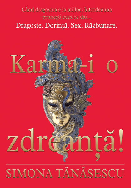 Cartea Karma-i o zdreanta! - Simona Tanasescu de Simona Tanasescu