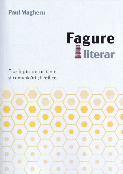 Cartea Fagure literar - Paul Magheru de Fagure literar - Paul Magheru
