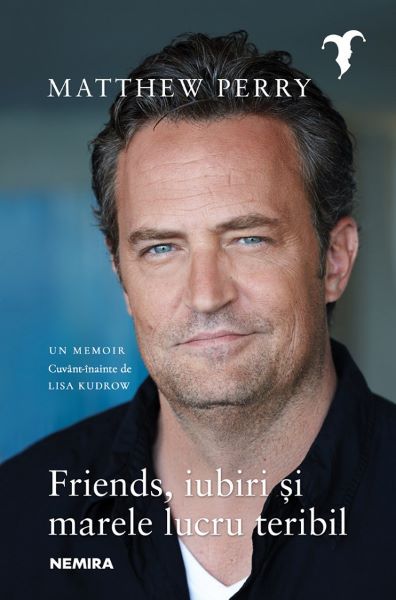 Cartea Friends, iubiri si marele lucru teribil - Matthew Perry de Matthew Perry