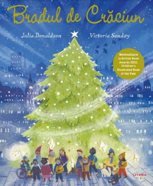 Cartea Bradul de Craciun - Julia Donaldson, Victoria Sandoy de Julia Donaldson