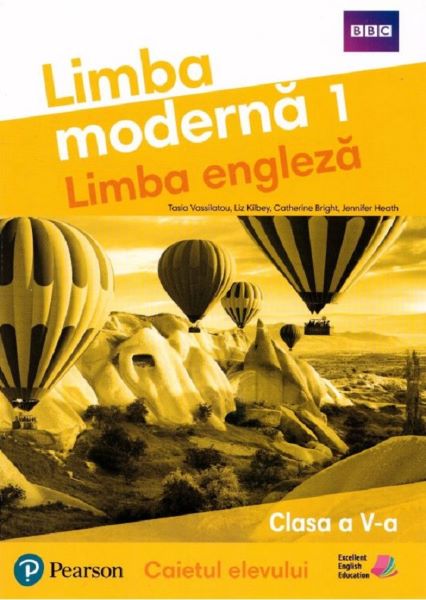 Cartea Limba moderna. Engleza - Clasa 5 - Caietul elevului - Tasia Vassilatou, Liz Kilbey, Catherine Bright, Jennifer Health de Limba moderna. Engleza - Clasa 5 - Caietul elevului - Tasia Vassilatou, Liz Kilbey, Catherine Bright, Jennifer Health