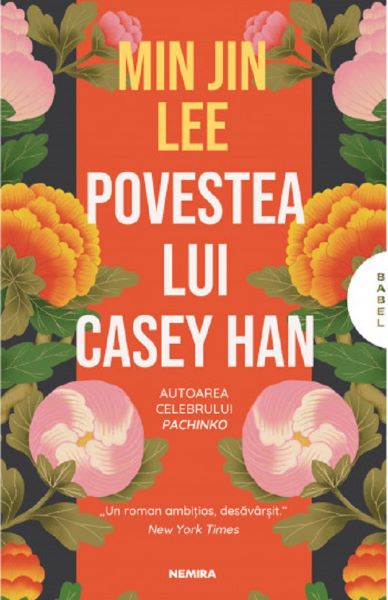 Cartea Povestea lui Casey Han - Min Jin Lee de Min Jin Lee