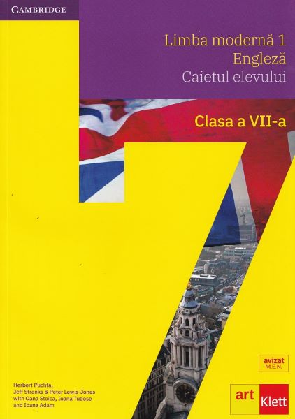 Cartea Limba engleza. Limba moderna 1 - Clasa 7 - Caietul elevului + CD - Herbert Puchta, Jeff Stranks, Peter Lewis-Jones, Oana Stoica, Ioana Tudose, Ioana Adam de Ioana Tudose