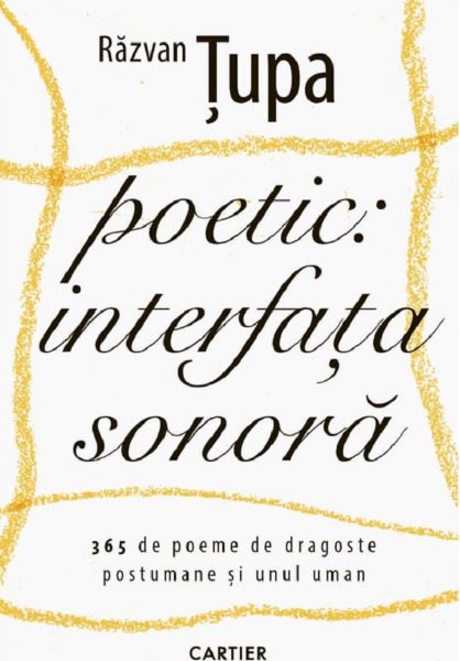 Cartea Poetic. Interfata sonora - Razvan Tupa de Razvan Tupa