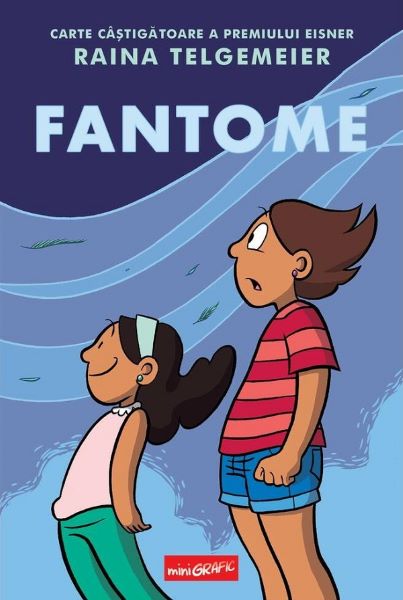 Cartea Fantome - Raina Telgemeier de Fantome - Raina Telgemeier