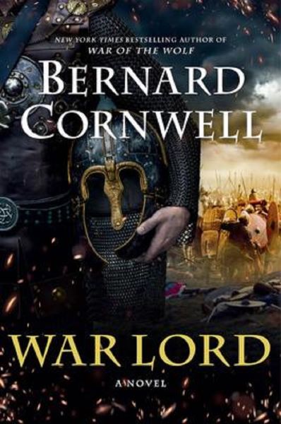 Cartea War Lord - Bernard Cornwell de Bernard Cornwell