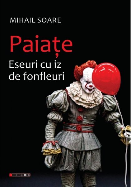 Cartea Paiate. Eseuri cu iz de fonfleuri - Mihail Soare de Paiate. Eseuri cu iz de fonfleuri - Mihail Soare