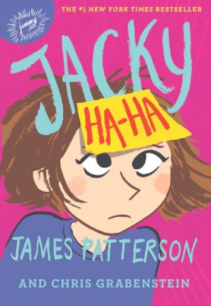 Cartea Jacky Ha-Ha - James Patterson, Chris Grabenstein de Chris Grabenstein