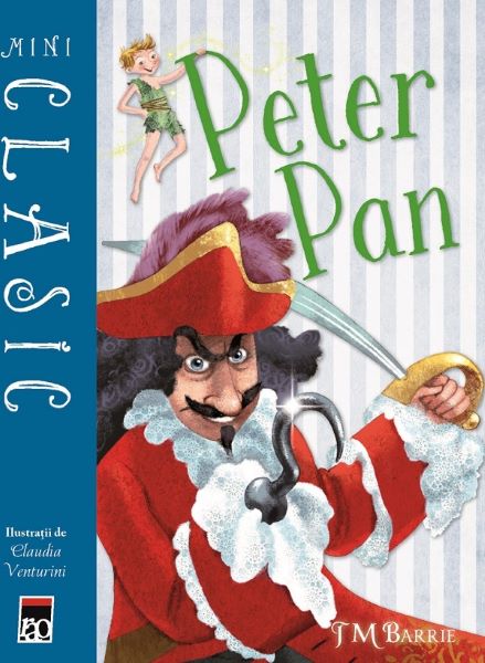 Cartea Mini. Peter Pan - J.M. Barrie de Mini. Peter Pan - J.M. Barrie