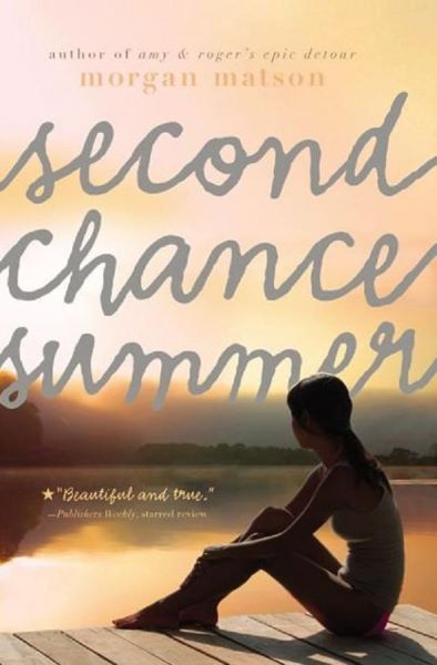 Cartea Second Chance Summer - Morgan Matson de Morgan Matson