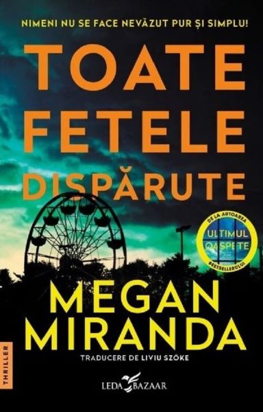 Cartea Toate fetele disparute - Megan Miranda de Megan Miranda