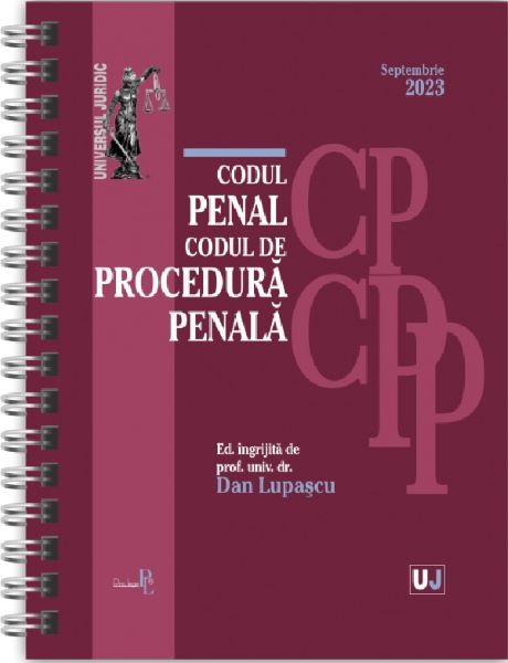 Cartea Codul penal si Codul de procedura penala Septembrie 2023 Ed. Spiralata de Dan Lupascu