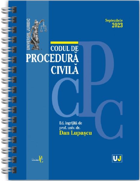 Cartea Codul de procedura civila Septembrie 2023 Ed. Spiralata