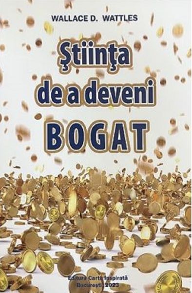 Cartea Stiinta de a deveni bogat de Stiinta de a deveni bogat