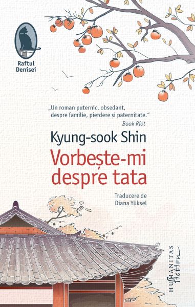 Cartea Vorbeste-mi despre tata de Kyung-Sook Shin