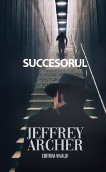 Cartea Succesorul de Jeffrey Archer