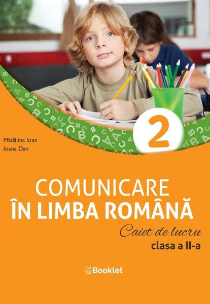 Cartea Comunicare in limba romana - Clasa 2 - Caiet de lucru de Comunicare in limba romana - Clasa 2 - Caiet de lucru