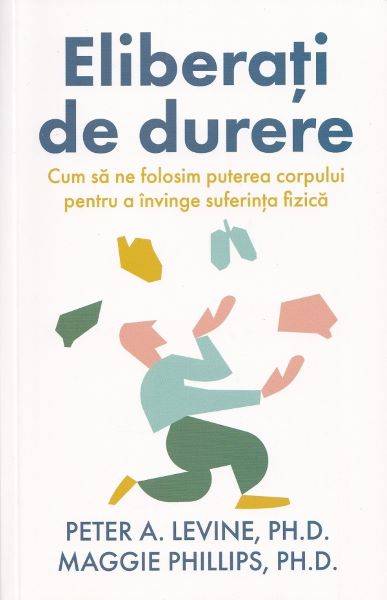 Cartea Eliberati de durere de Maggie Phillips