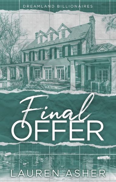 Cartea Final Offer. Dreamland Billionaires #3 de Lauren Asher