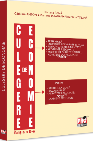 Cartea Culegere de economie pentru admiterea la Facultatea de Drept de Culegere de economie pentru admiterea la Facultatea de Drept