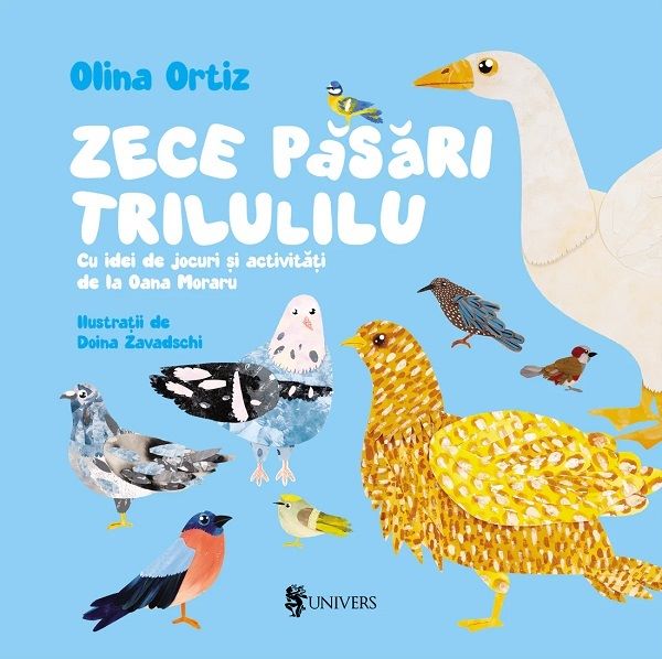 Cartea Zece pasari trilulilu de Olina Ortiz