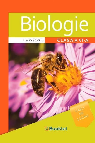 Cartea Biologie - Clasa 6 - Caiet de Claudia Ciceu