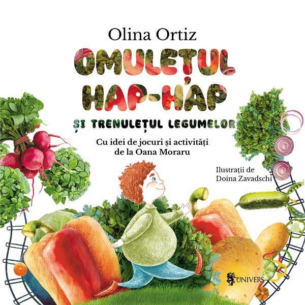 Cartea Omuletul Hap-Hap si trenuletul legumelor de Olina Ortiz