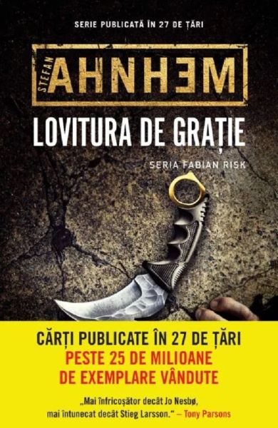 Cartea Lovitura de gratie de Stefan Ahnhem