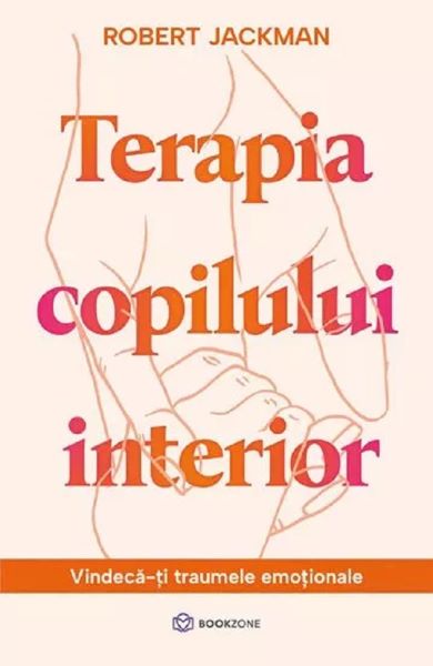 Cartea Terapia copilului interior de Robert Jackman