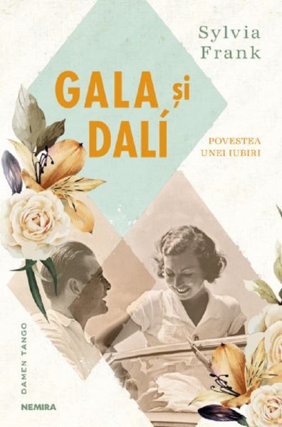 Cartea Gala si Dali, povestea unei iubiri de Sylvia Frank