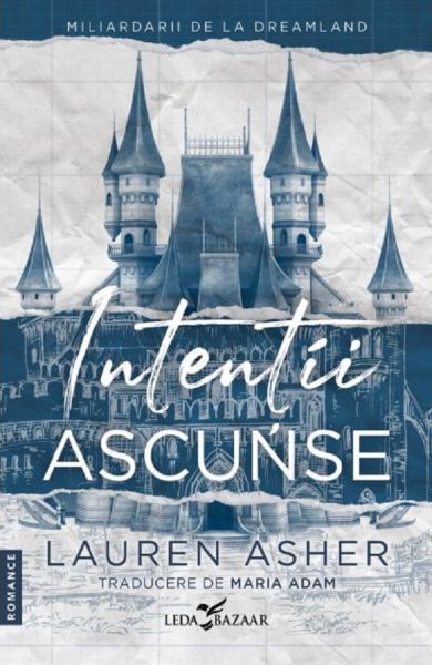 Cartea Intentii ascunse de Lauren Asher
