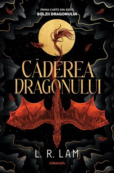 Cartea Caderea dragonului. Seria Solzii dragonului Vol.1 de L. R. Lam