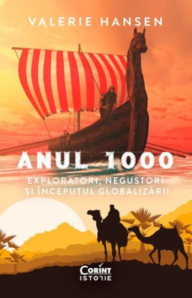 Cartea Anul 1000. Exploratori, negustori si inceputul globalizarii de Valerie Hansen
