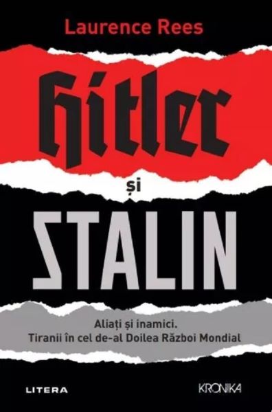Cartea Hitler si Stalin. Aliati si inamici de Laurence Rees