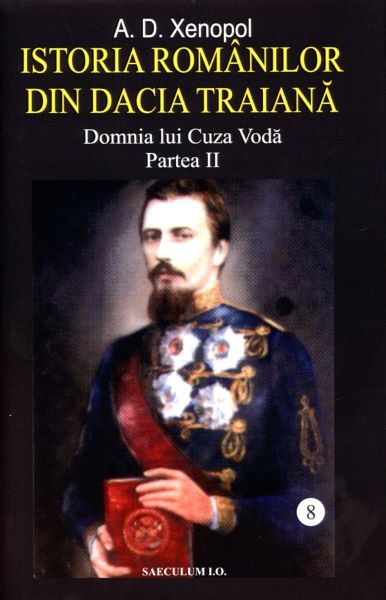 Cartea Istoria romanilor din Dacia Traiana Vol.8 Partea 2 de Istoria romanilor din Dacia Traiana Vol.8 Partea 2