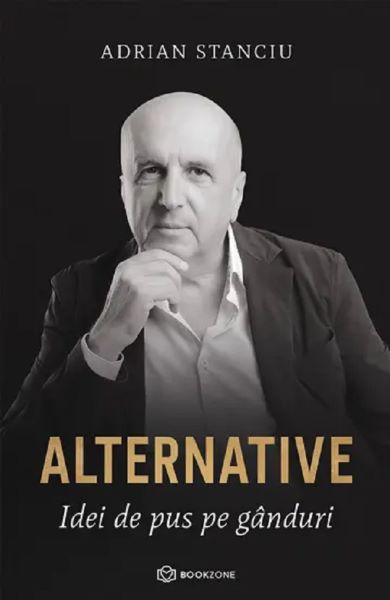 Cartea Alternative. Idei de pus pe ganduri de Alternative. Idei de pus pe ganduri